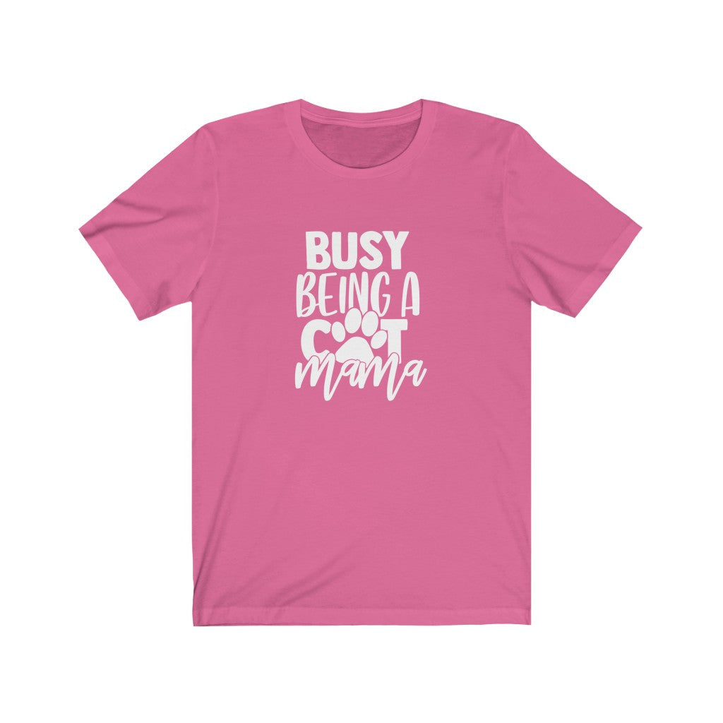 Busy Being A Cat Mama T-Shirt-T-Shirt-Printify-Charity Pink-S-Mama Toddler