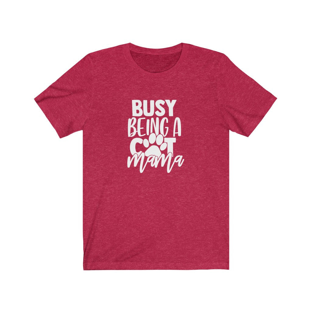 Busy Being A Cat Mama T-Shirt-T-Shirt-Printify-Heather Red-S-Mama Toddler