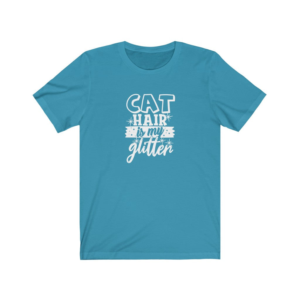 Cat Hair Is My Glitter T-Shirt-T-Shirt-Printify-Aqua-S-Mama Toddler