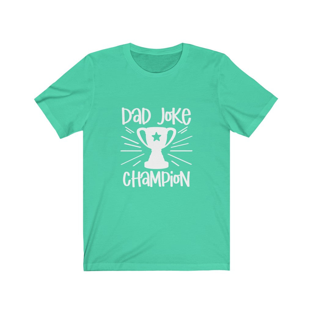 Dad Joke Champion T-Shirt-T-Shirt-Printify-Heather Mint-XS-Mama Toddler