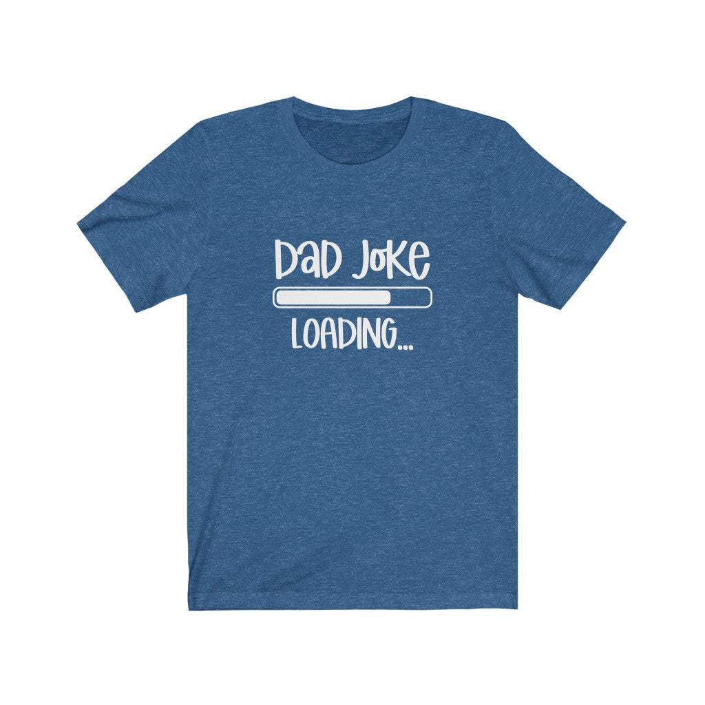 Dad Joke Loading T-Shirt-T-Shirt-Printify-Heather True Royal-XS-Mama Toddler