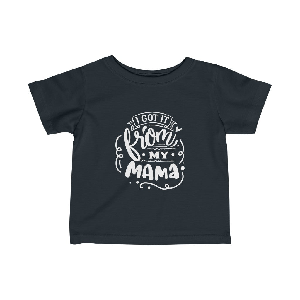 Kids - I Got It From My Mama T-Shirt-Kids clothes-Printify-Black-12M-Mama Toddler