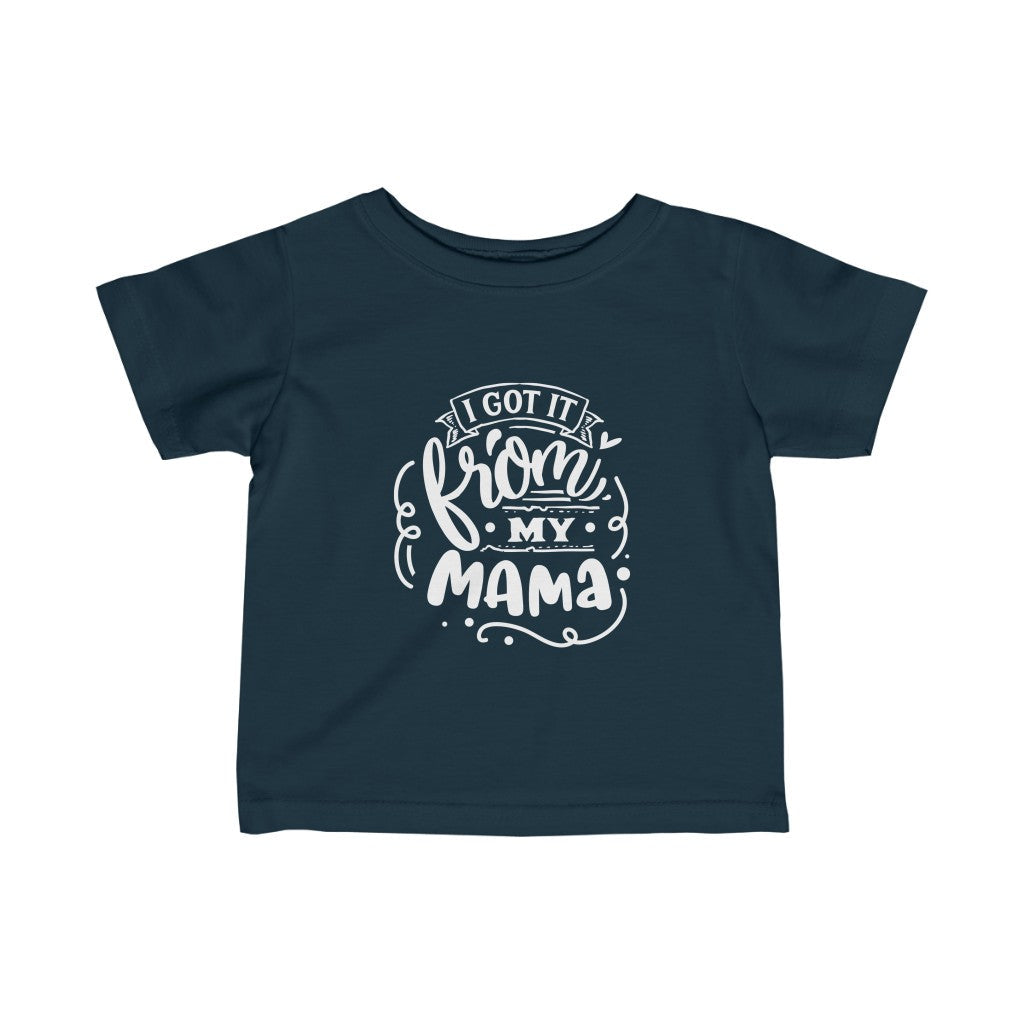 Kids - I Got It From My Mama T-Shirt-Kids clothes-Printify-Navy-12M-Mama Toddler