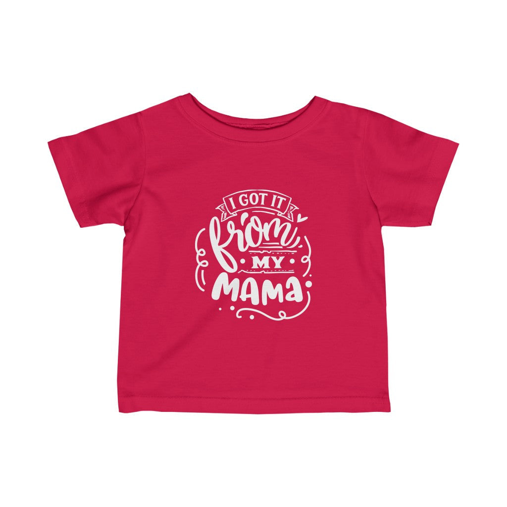 Kids - I Got It From My Mama T-Shirt-Kids clothes-Printify-Red-12M-Mama Toddler