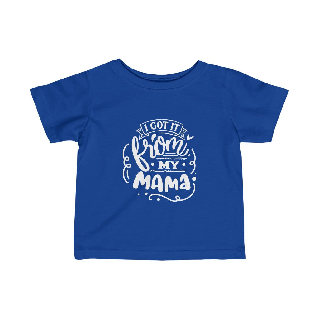 Kids - I Got It From My Mama T-Shirt-Kids clothes-Printify-Royal-12M-Mama Toddler