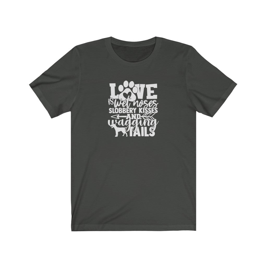 Love Is Wet Noses T-Shirt-T-Shirt-Printify-Dark Grey-S-Mama Toddler