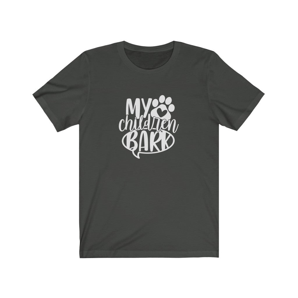 My Children Bark T-Shirt-T-Shirt-Printify-Dark Grey-S-Mama Toddler